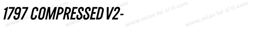 1797 COMPRESSED V2字体转换
